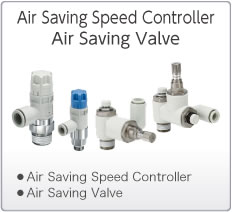 Air Saving Speed Controllers Air Saving Valves