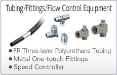 Tubing/Fittings/Flow Control Equipment
